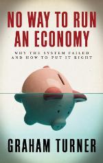 No Way to Run an Economy