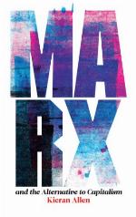 Marx and the Alternative to Capitalism