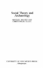 Social Theory And Archaeology