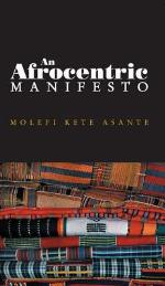 An Afrocentric Manifesto