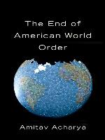The End of American World Order