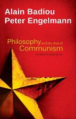 Philosophy and the Idea of Communism
