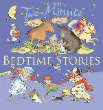 Two-Minute Bedtime Stories (Two-Minute Stories)
