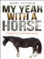 My Year With a Horse