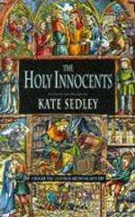 The Holy Innocents (A Roger the Chapman medieval mystery)