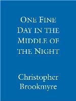 One fine day in the middle of the night