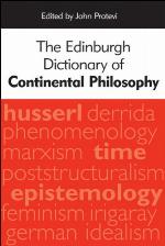 The Edinburgh Dictionary of Continental Philosophy