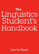 The Linguistics Student's Handbook
