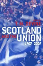 Scotland and the Union, 1707-2007