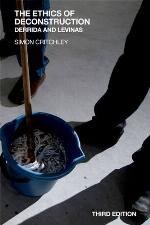 The ethics of deconstruction : Derrida and Levinas