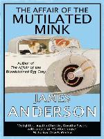 The Affair of the Mutilated Mink