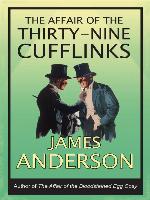 The Affair of the Thirty-Nine Cufflinks