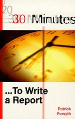 30 MINUTES TO WRITE A REPORT