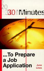 30 Minutes to Prepare a Job Application (30 Minutes Series)