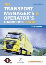 Transport Manager's and Operator's Handbook 2008, The.