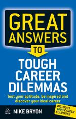 Great Answers to Tough Career Dilemmas