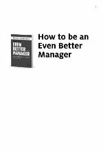 How to Be an Even Better Manager