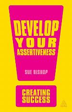 Develop Your Assertiveness