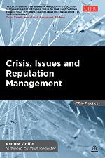 Crisis, Issues and Reputation Management