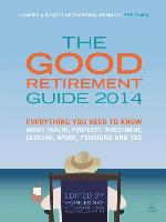 The Good Retirement Guide 2014
