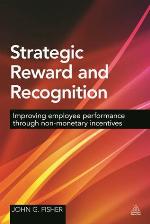 Strategic Reward and Recognition