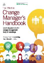 The Effective Change Manager's Handbook
