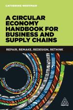 A Circular Economy Handbook for Business and Supply Chains