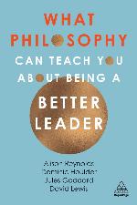 What Philosophy Can Teach You about Being a Better Leader