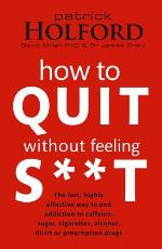 How to Quit Without Feeling S**t