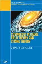 Cosmology in Gauge Field Theory and String Theory