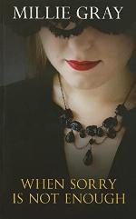 When Sorry Is Not Enough