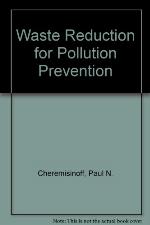 Waste Reduction for Pollution Prevention