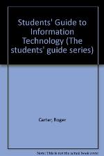Students' Guide to Information Technology