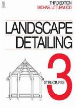 Landscape Detailing Volume 3
