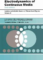 Electrodynamics of Continuous Media: Volume 8 (Course of Theoretical Physics S)