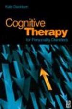 Cognitive Therapy for Personality Disorders: A Guide for Therapists