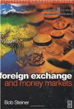 Foreign Exchange and Money Markets, Theory, Practice and Risk Management