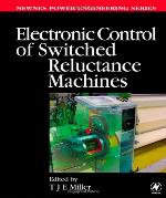 Electronic Control of Switched Reluctance Machines