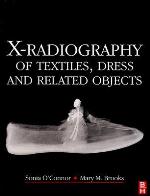 X-Radiography of Textiles, Dress and Related Objects
