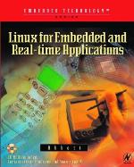 Linux for Embedded and Real-Time Applications [With CDROM]