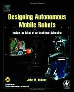 Designing Autonomous Mobile Robots