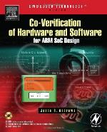 Co-Verification of Hardware and Software for Arm Soc Design