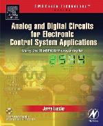 Analog and Digital Circuits for Electronic Control System Applications