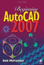 Beginning AutoCAD 2007
