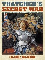 Thatcher's Secret War