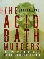 The Acid Bath Murders