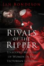 Rivals of the Ripper : unsolved murders of women in late Victorian London