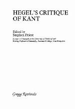 Hegel's Critique of Kant (Modern Revivals in Philosophy)