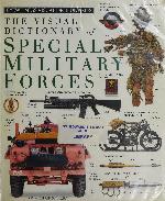 The Visual Dictionary Of Special Military Forces