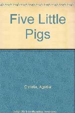 Five Little Pigs